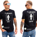 Turned : Turned Off Funny Humor T-Shirts