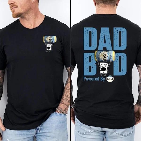Two Sided Dad Bob Powered Busch Doodlebob Papa Funny Summer Outdoors Beer Lover T-Shirts
