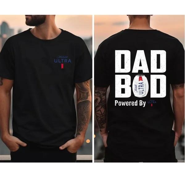 Two Sided Dad Bob Powered Michelob Ultra Papa Funny Summer Outdoors Beer Lover T-Shirts