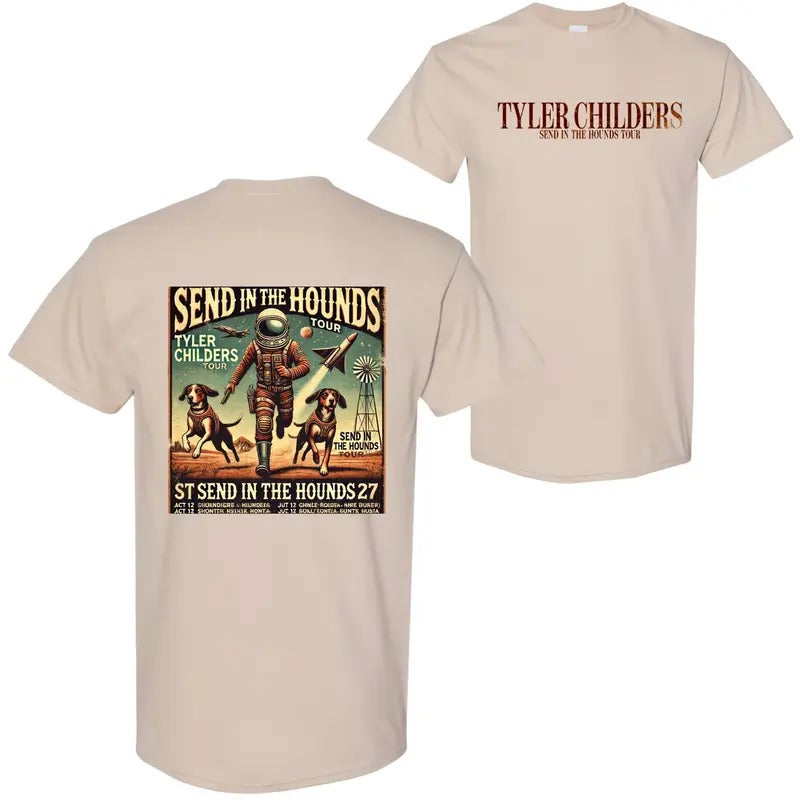 Tyler Childers Send Hounds Tour Iconic Astronaut Hounds Music Fans Classic Concert Everyday T-Shirts
