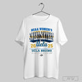 Ucla Bruins Ncaa Womens Sweet Sixteen Streetwear 2025 T Shirt