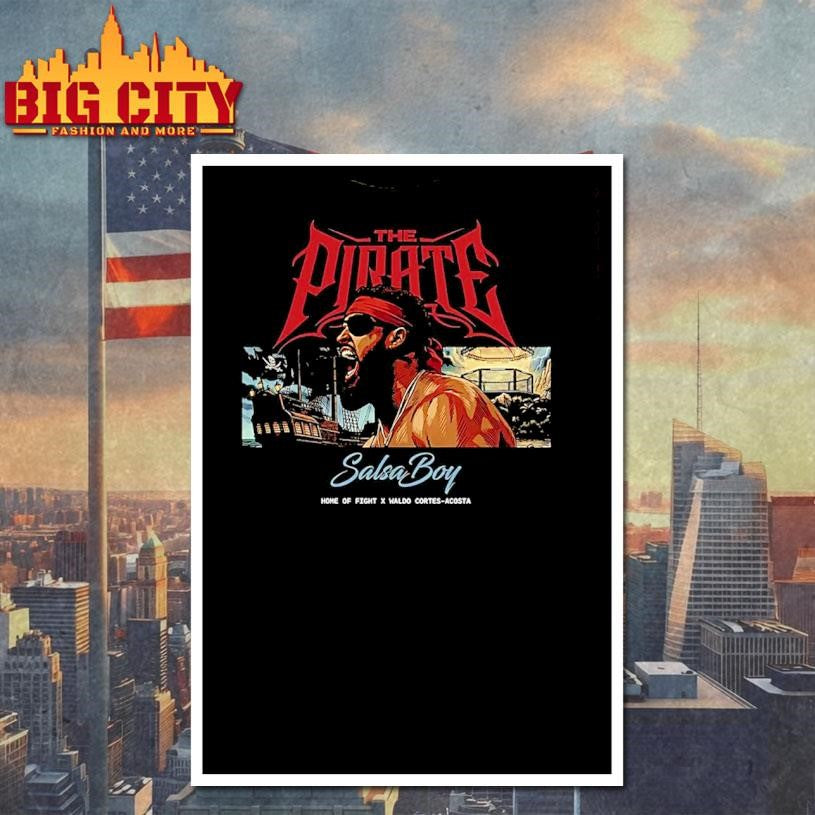 Ufc 324 The Pirate Salsa Boy Home Of Fight X Waldo Cortes Acosta Shirt