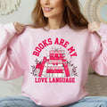 Valentine Book Lover Books Are My Love Language Shirt Bookish Retro Bookworm T-Shirts