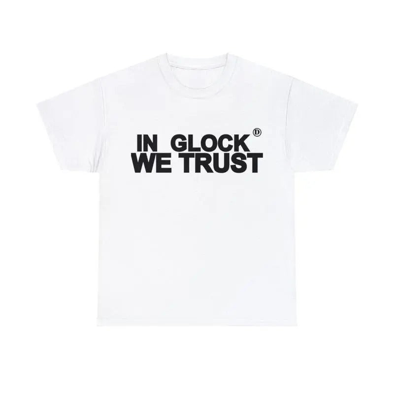 Vintage Glock We Trust Y2k 90s Hip Hop Shirt T-Shirts