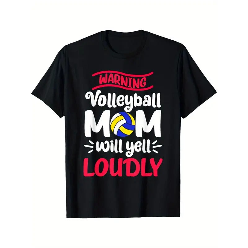 Volleyball Mom Warning Volleyball Mom Will Yell Loudly Made USA T-Shirts