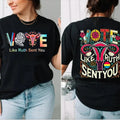 Vote Like Ruth Sent You Two Sides Shirt Political Activism Shirt Human Rights Social Justice Short Sleeve Casual T-Shirts