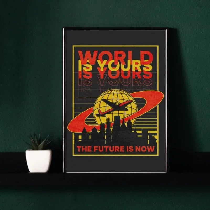 WORLD IS YOURS Poster T-Shirts