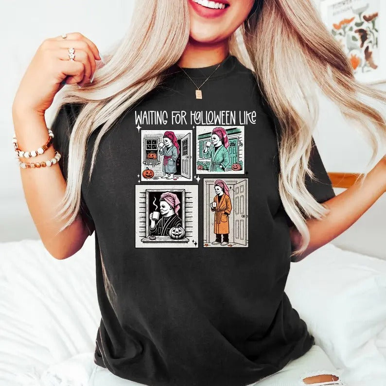 Waiting Halloween Like Funny Halloween Halloween Horror Shirt Happy Festive Season 2024 Fitted Floral Fitted Floral T-Shirts