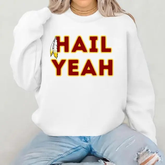 Washington Football Team Fan Hail Yeah T-Shirts