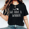 We Have Winner Pregnancy Announcement Shirt Pregnancy Reveal New Mom Mom Be Shirt Cute Maternity Short Sleeve T-Shirts