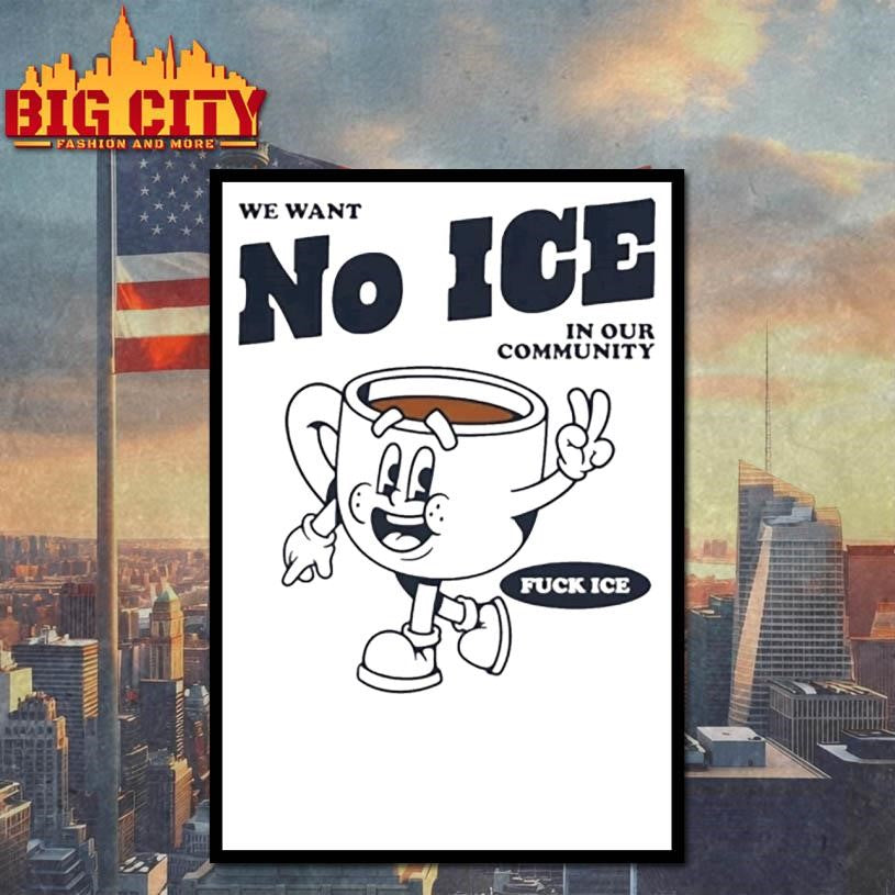 We Want No Ice In Our Community Shirt