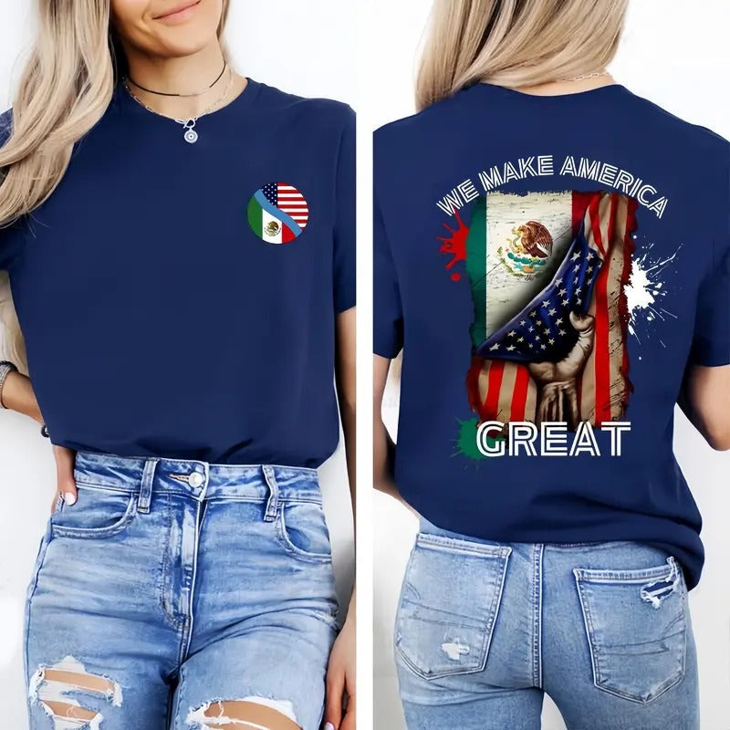 We Make America Great Shirt Mexican American Shirt Mexico Mexico Flag Cotton Shirt Womenswear T-Shirts