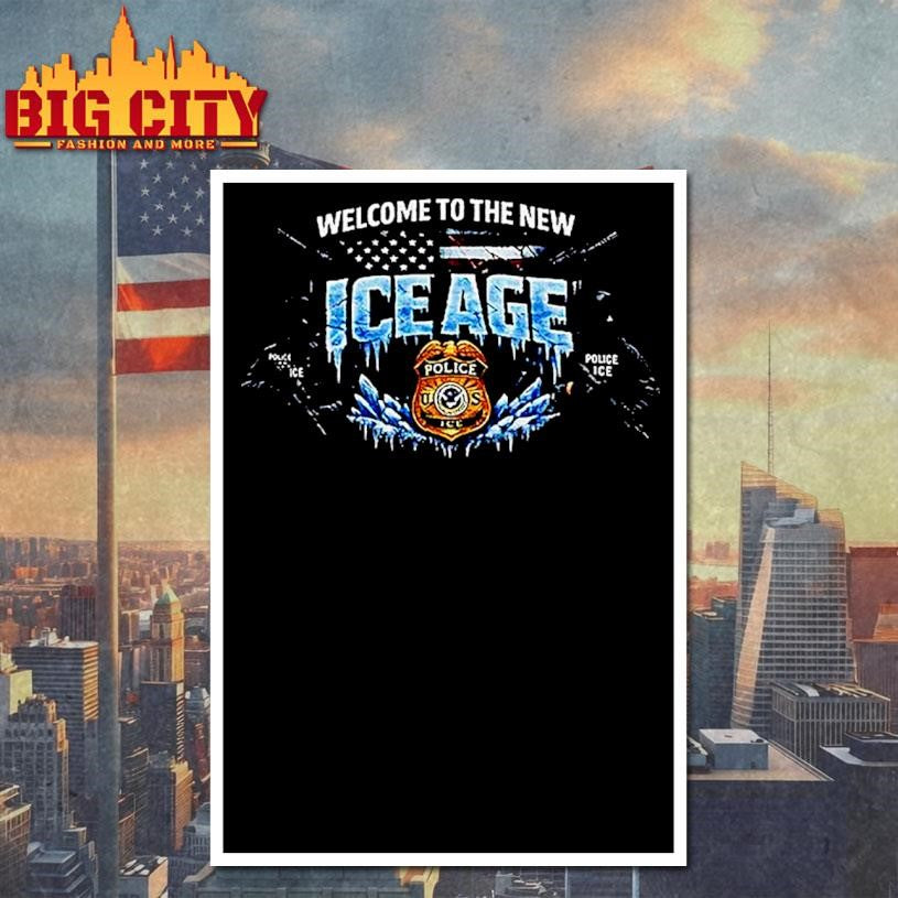 Welcome To The New Ice Age Pro Law Enforcement Police Shirt