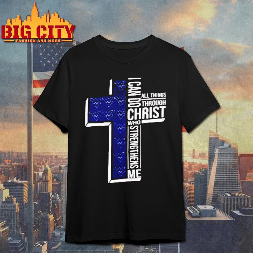 West Virginia Ncaa I Can Do All Things Through Christ Who Strengthens Me Christian Shirt