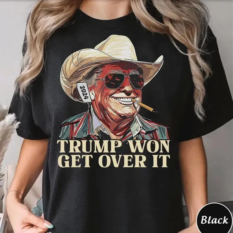 Western Trump Cowboy Trump Shirt Trump Won Get Over T-Shirts