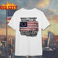 When Tyranny Becomes Law Rebellion Becomes Duty Thomas Jefferson Usa Flag Shirt