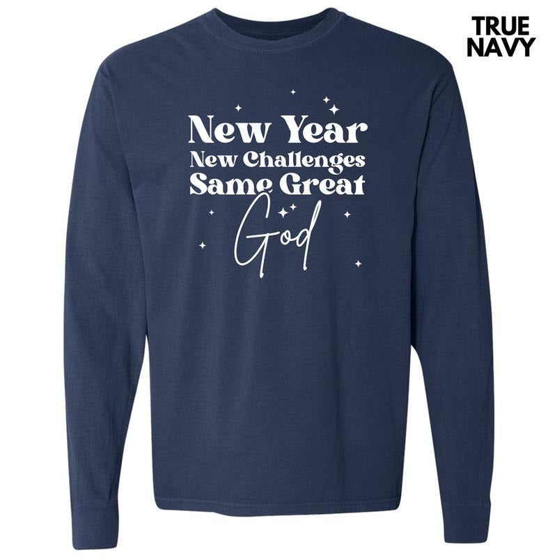 White New Year Same God Long Sleeve Comfort Colors 'NLB' T-Shirts
