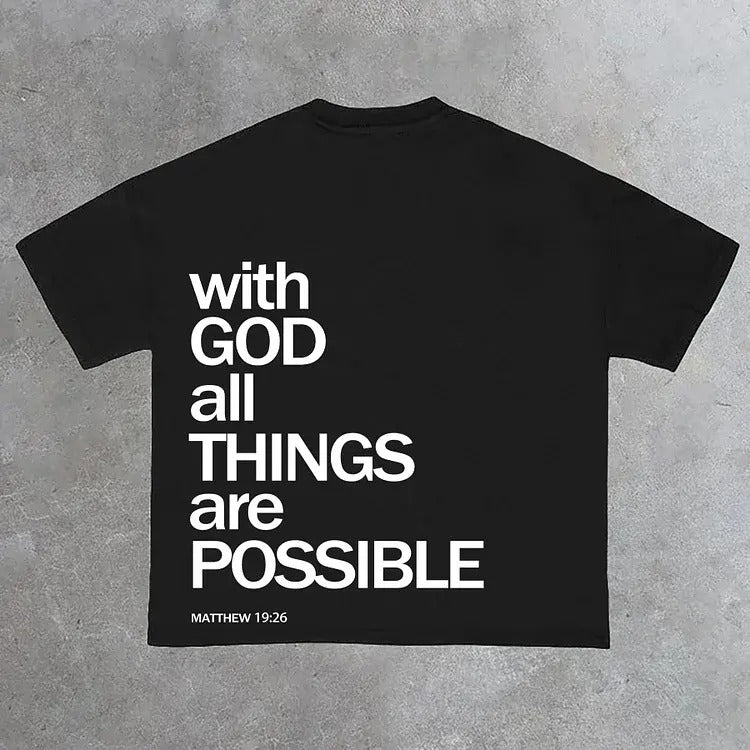 God All Things Are Possible Print Cotton T-Shirts