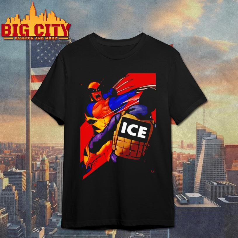 Wolverine Fuck Ice Forever And Always Shirt