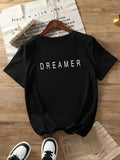 "DREAMER" Letter Print Round Neck Casual Crew Neck Short Sleeve Daily Vacation Outdoor Clothes All Seasons T-Shirts