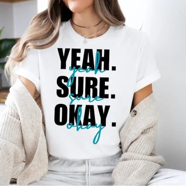 Yeah Sure Okay Shirt Fans Kelsea Ballerini Popular Musical Trending Music Shirt Kelsea Shirts T-Shirts