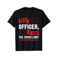 Yes Officer I Saw Speed Limit Print Crew Neck Short Sleeve Sports Comfortable Versatile Summer Spring Athletic Comfort Fit As Made USA T-Shirts