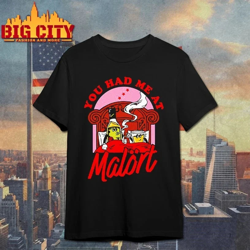 You Had Me At Malört T-Shirt