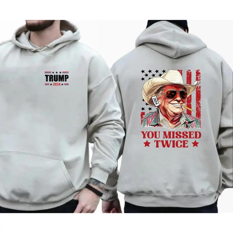 You Missed Twice Trump Western Trump Cowboy You Missed Flag Back 2 Side Available T-Shirts