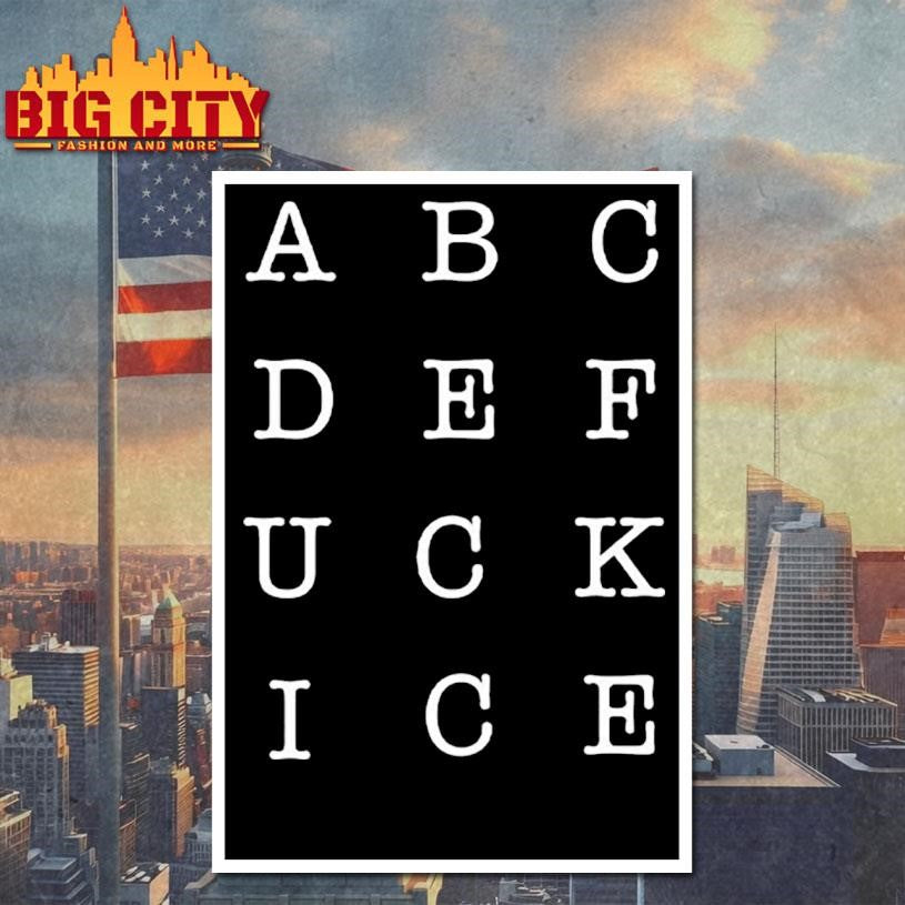 abcdefuck ICE Shirt