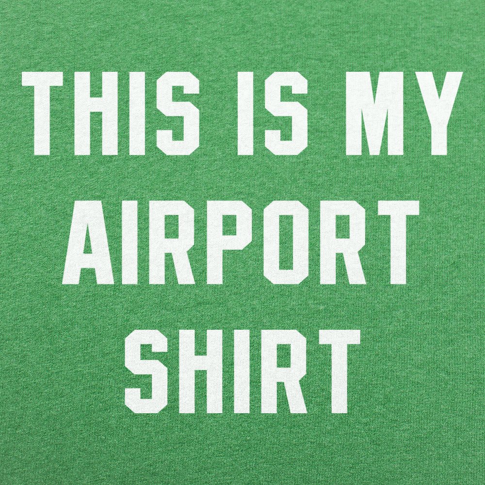My Airport Shirt