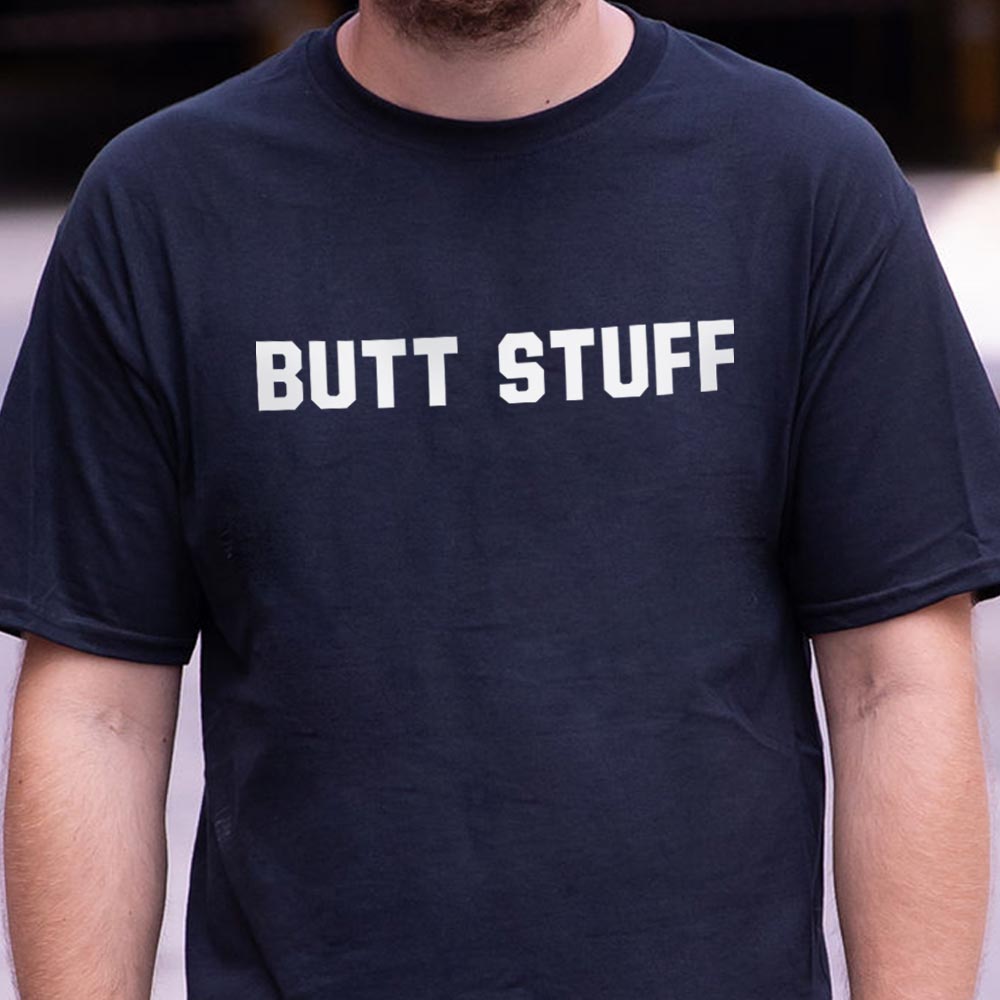 Butt Stuff