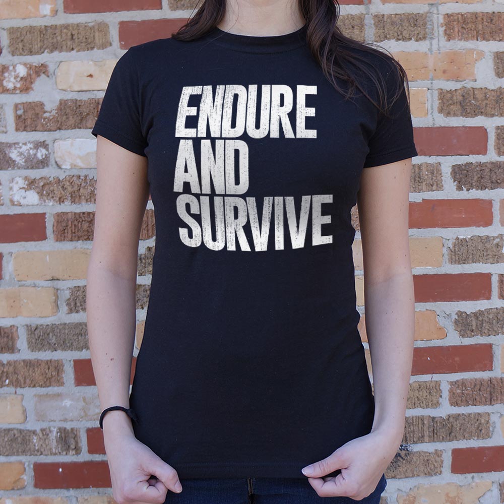 Endure And Survive