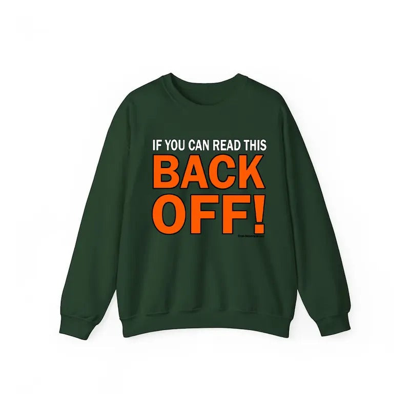 F You Can Read This Back Off Casual Street Fleece Fabric Tops Perfect T-Shirts