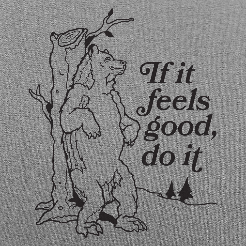 If It Feels Good Do It