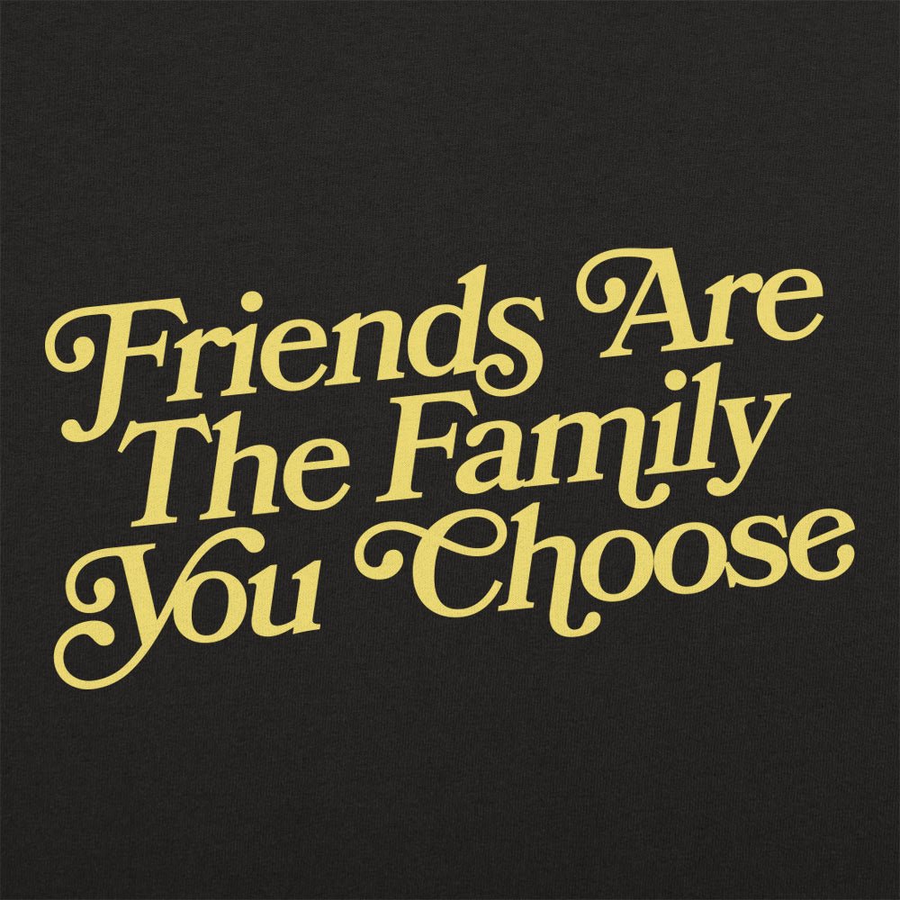 Friends Are Family