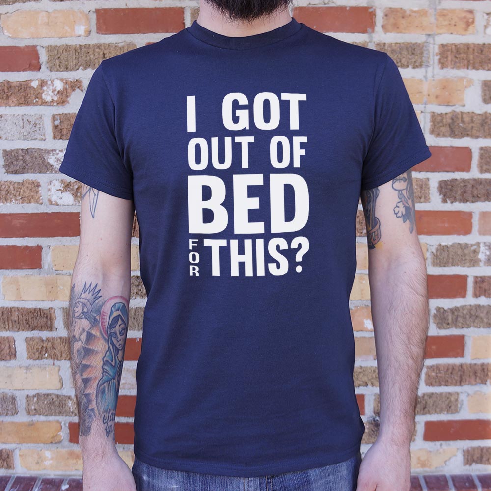 I Got Out Of Bed
