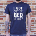 I Got Out Of Bed