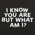 I Know You Are