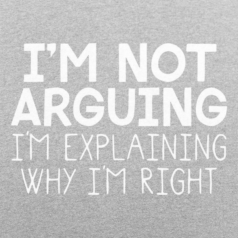 I'm Not Arguing