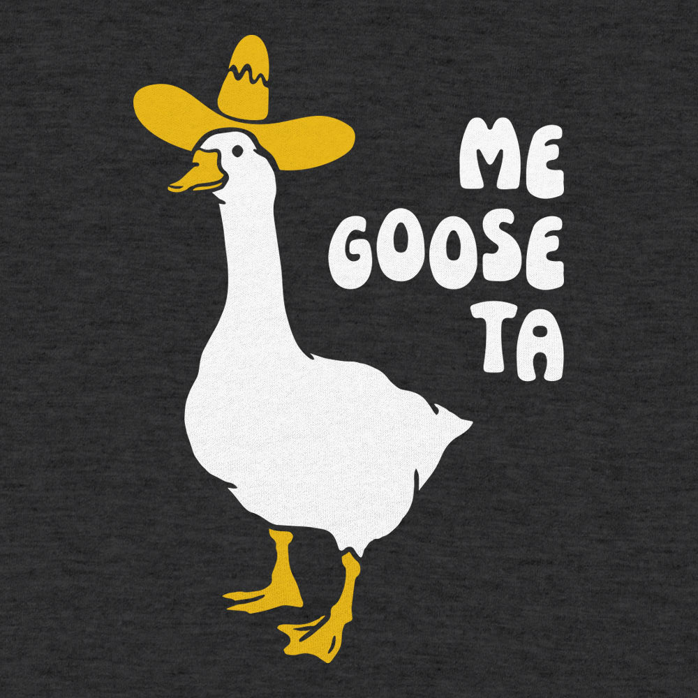 Me Goose Ta