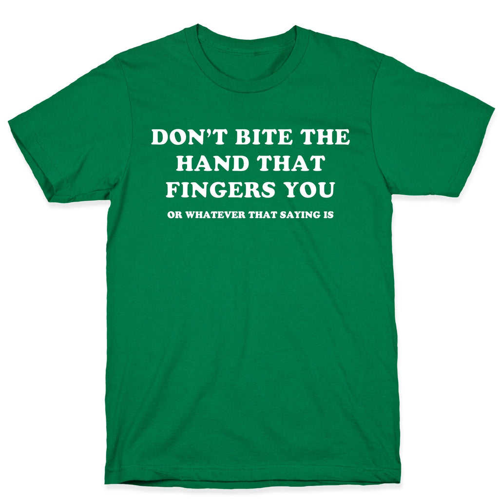 Dont Bite T-Shirt