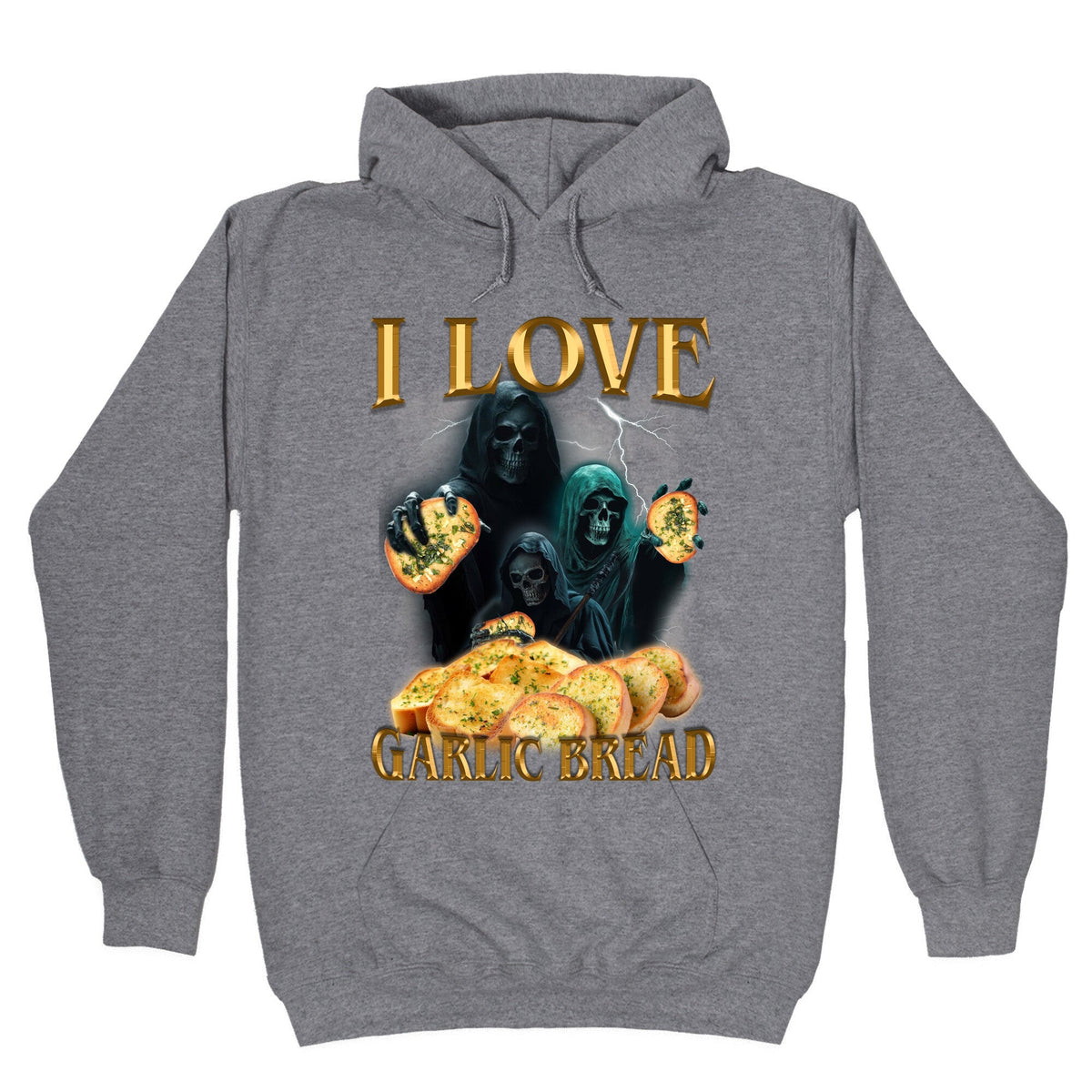 I Love Garlic Bread