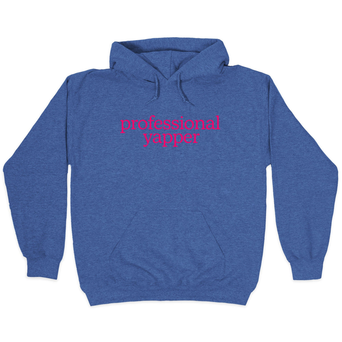 Professional Yapper