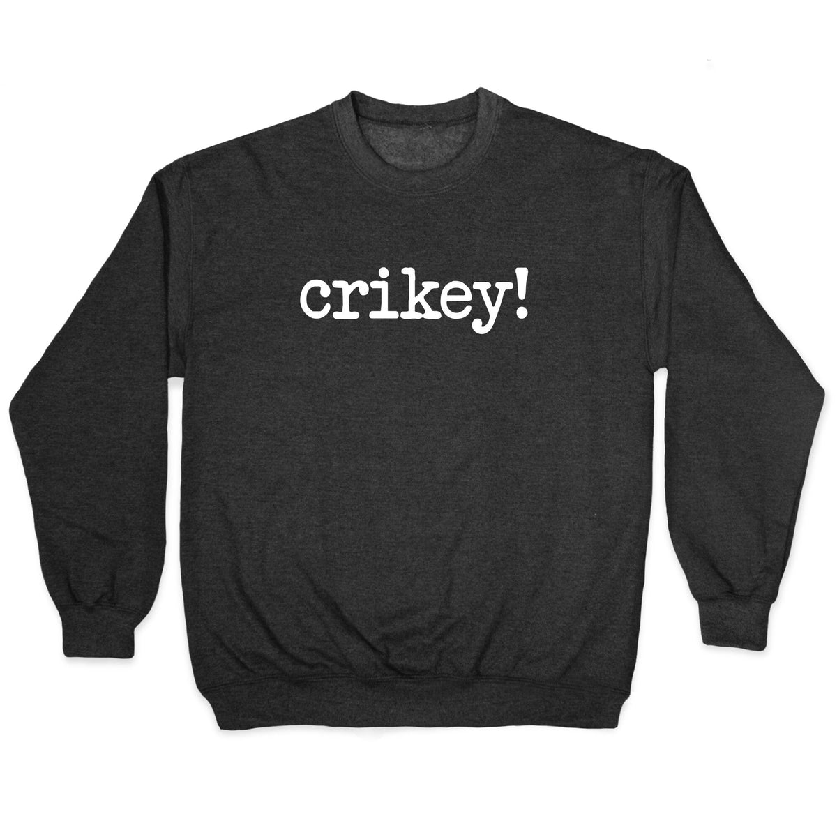 Crikey! Crewneck