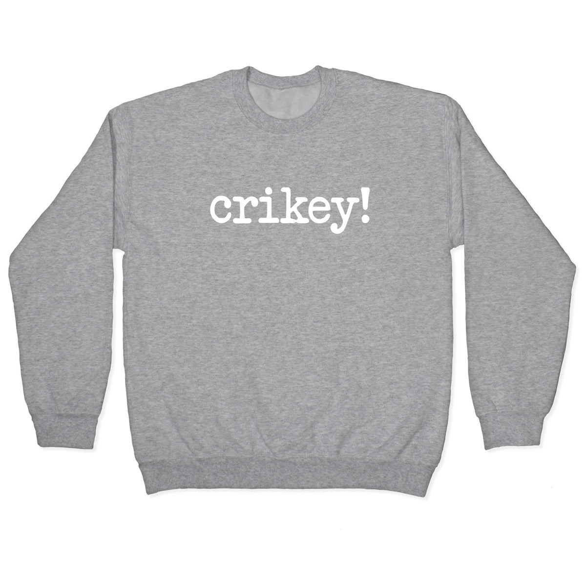 Crikey! Crewneck