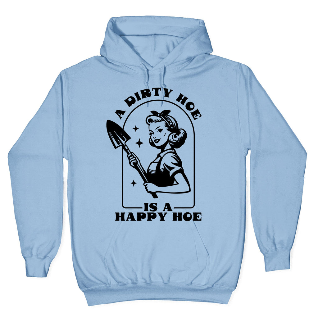 Dirty Hoe, Happy Hoe