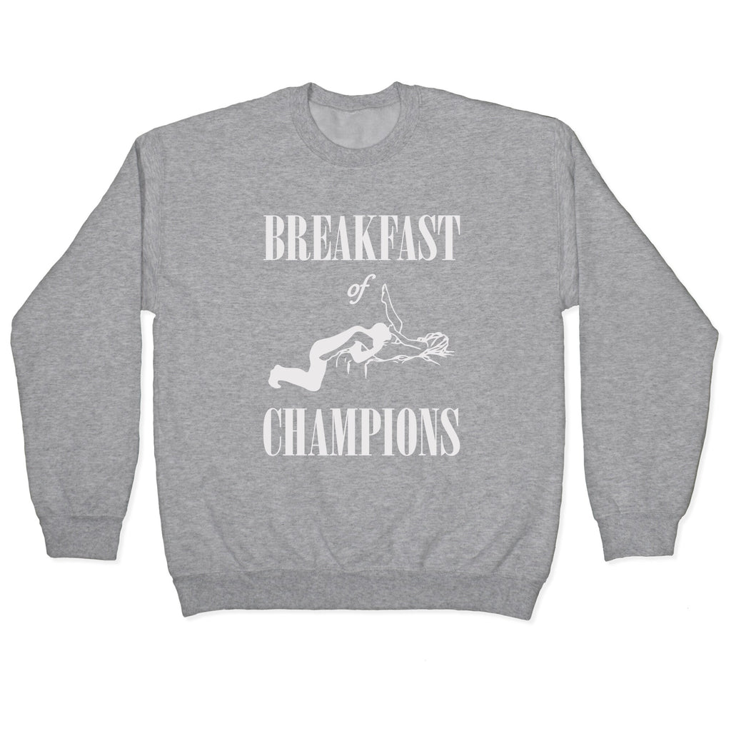 Breakfast Of Champnions Crewneck