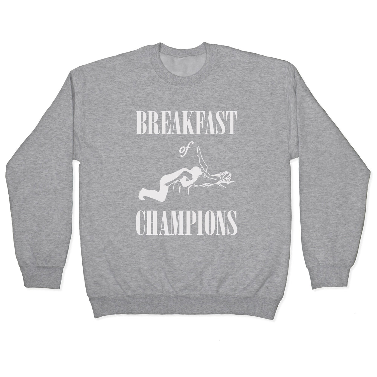 Breakfast Of Champnions Crewneck