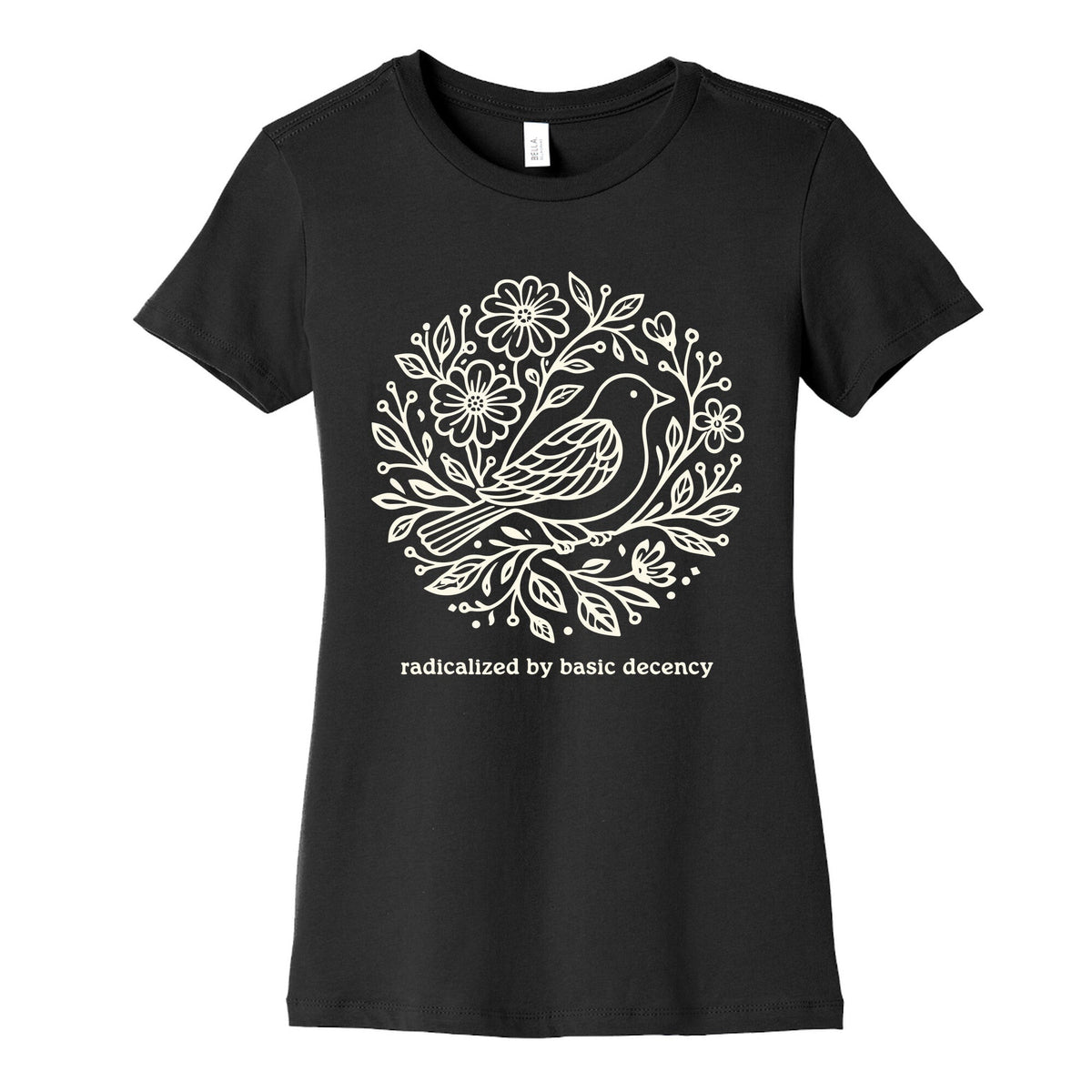 Radicalized By Basic Decency Womens Cotton Tee