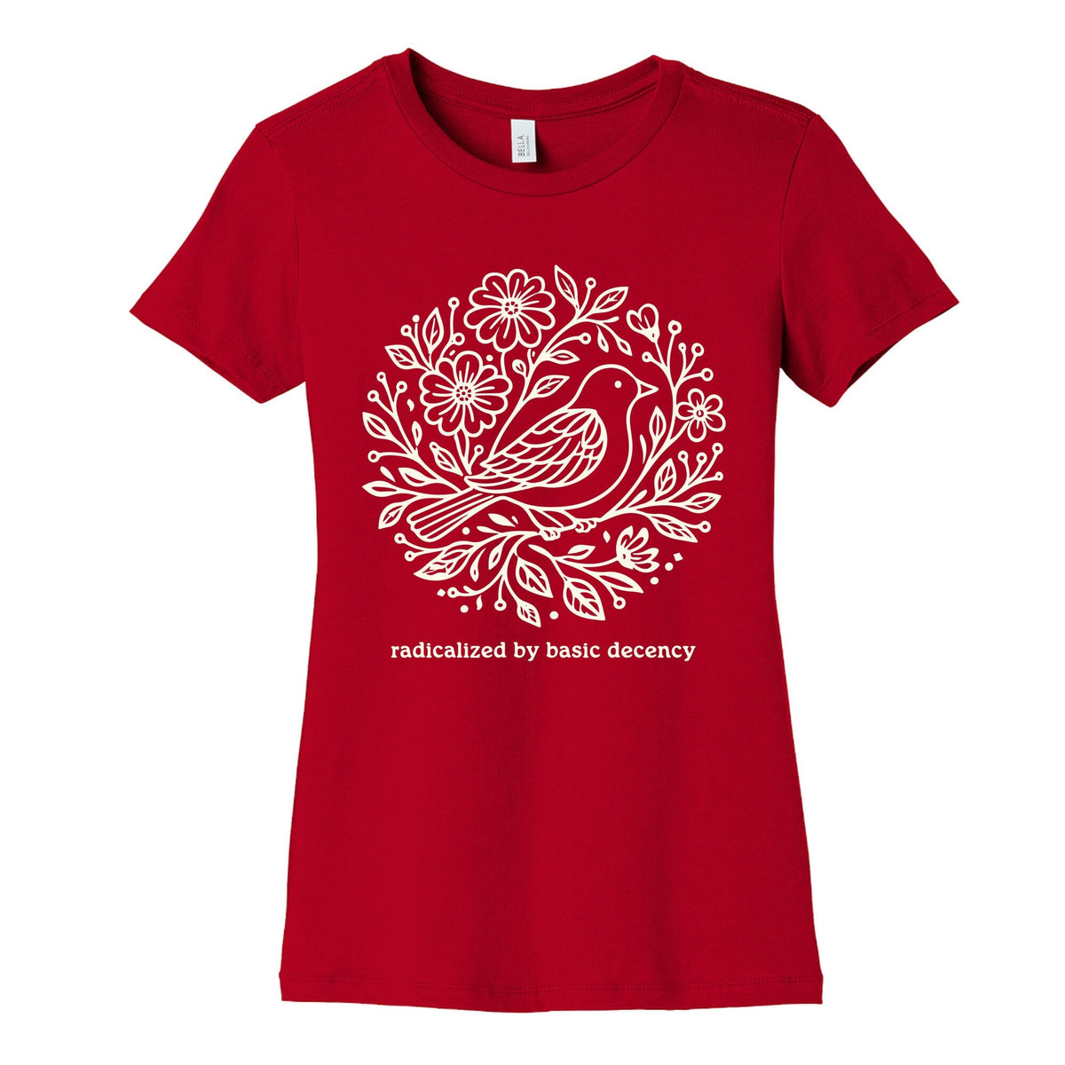 Radicalized By Basic Decency Womens Cotton Tee